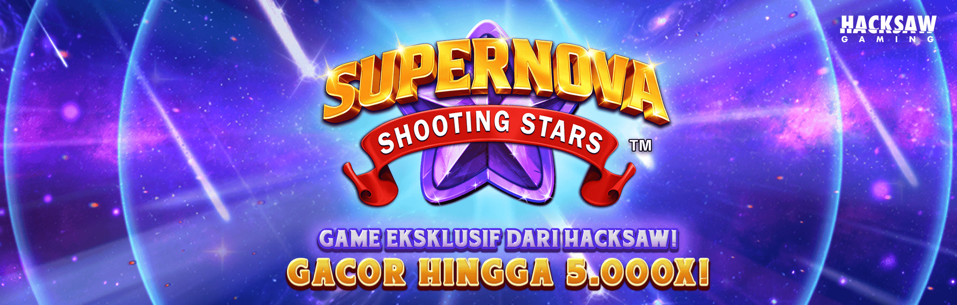 HACKSAW - SUPERNOVA SHOOTING STARS GAME PROMO BANNER